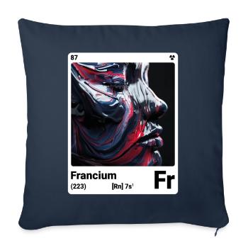 AI am Francium (wt) fashion periodictable nerdy - Sofa pillowcase 17,3'' x 17,3'' (45 x 45 cm) - navy - Front