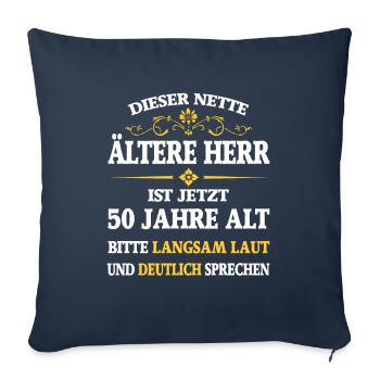 Anniversaire 50 ans ce mignon vieux monsieur - Housse de coussin décorative 45 x 45 cm - bleu marine - Devant