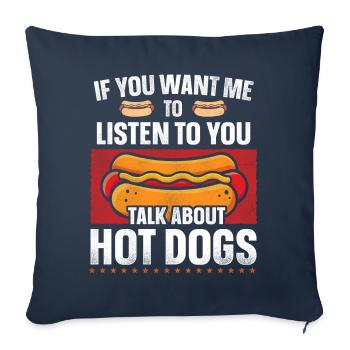 Hot Dog Adult If You Want Me To - Sofa pillowcase 17,3'' x 17,3'' (45 x 45 cm) - navy - Front