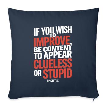 Citation d’Epictète « Si tu veux t’améliorer, sois ... » - Housse de coussin décorative 45 x 45 cm - bleu marine - Devant