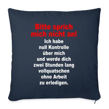S’il vous plaît, ne me parlez pas, ironie, sarcasme, bureau - Housse de coussin décorative 45 x 45 cm - bleu marine - Devant