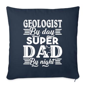 Geologist By Day Super Dad By Night - Sofa pillowcase 17,3'' x 17,3'' (45 x 45 cm) - navy - Front