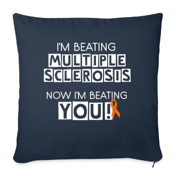 I'm Beating MS, Now I'm Beating You! - Sofa pillowcase 17,3'' x 17,3'' (45 x 45 cm) - navy - Front