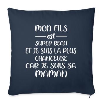Mon fils est super beau t-shrit fête des mères - Housse de coussin décorative 45 x 45 cm - bleu marine - Devant