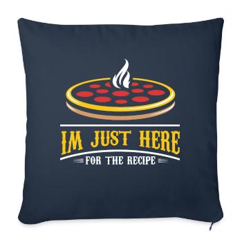 Je suis juste ici pour la recette Design pour une pizza - Housse de coussin décorative 45 x 45 cm - bleu marine - Devant