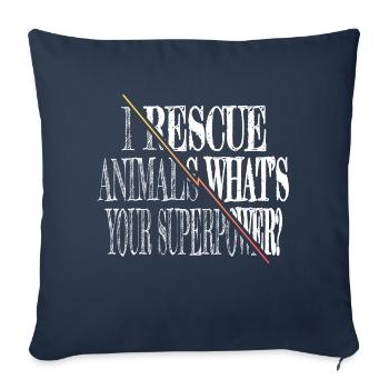 animals animal rescue birthday funny quote - Sofa pillowcase 17,3'' x 17,3'' (45 x 45 cm) - navy - Front