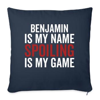 Benjamin is My Name Spoiling is My Game - Sofa pillowcase 17,3'' x 17,3'' (45 x 45 cm) - navy - Front