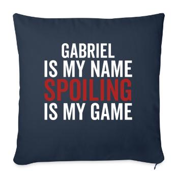 Gabriel is My Name Spoiling is My Game - Sofa pillowcase 17,3'' x 17,3'' (45 x 45 cm) - navy - Front