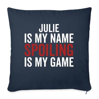 Julie est mon nom Spoiling est mon jeu - Housse de coussin décorative 45 x 45 cm - bleu marine - Devant