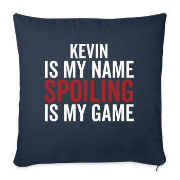 Kevin is My Name Spoiling is My Game - Sofa pillowcase 17,3'' x 17,3'' (45 x 45 cm) - navy - Front