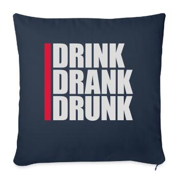 drink drank drunk quote - Sofa pillowcase 17,3'' x 17,3'' (45 x 45 cm) - navy - Front