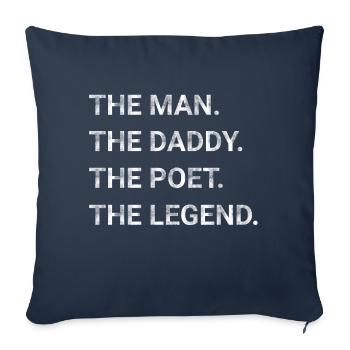 The Man The Daddy The Poet The Legend - Sofa pillowcase 17,3'' x 17,3'' (45 x 45 cm) - navy - Front