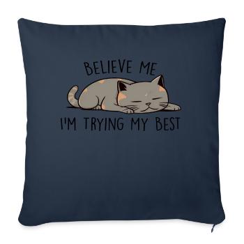 Believe me I ́m trying my best - Sofa pillowcase 17,3'' x 17,3'' (45 x 45 cm) - navy - Front