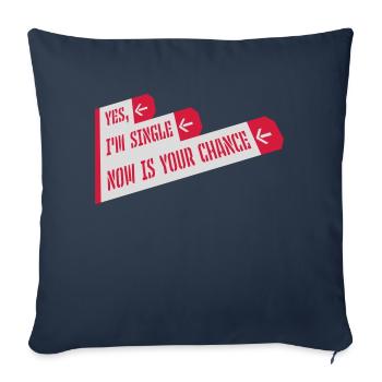 célibataire maintenant votre chance - Housse de coussin décorative 45 x 45 cm - bleu marine - Devant