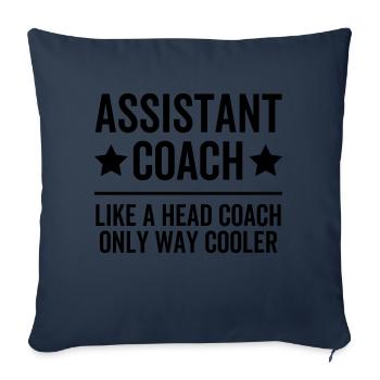 Assistant Coach Like a Head Coach Only Way Cooler - Sofa pillowcase 17,3'' x 17,3'' (45 x 45 cm) - navy - Front