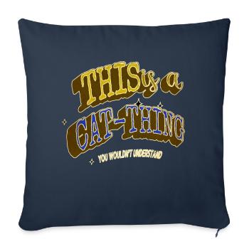 present idea statement gift animal pet cat humor - Sofa pillowcase 17,3'' x 17,3'' (45 x 45 cm) - navy - Front