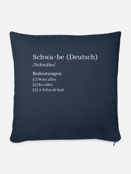 Schwaben Schwäbisch Lustig Spruch Geschenk - Sofakissenbezug 45 x 45 cm - Navy
