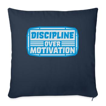 discipline over motivation quote - Sofa pillowcase 17,3'' x 17,3'' (45 x 45 cm) - navy - Front