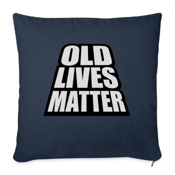 old lives matter quote - Sofa pillowcase 17,3'' x 17,3'' (45 x 45 cm) - navy - Front