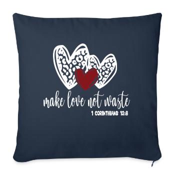 Make Love Not Waste - Sofa pillowcase 17,3'' x 17,3'' (45 x 45 cm) - navy - Front