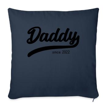 Daddy Since 2022 - Stilvolles Vater T-Shirt - Sofakissenbezug 45 x 45 cm - Navy - Vorne