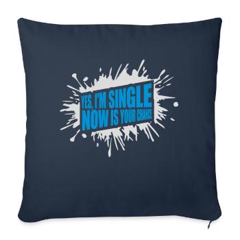 célibataire maintenant votre chance - Housse de coussin décorative 45 x 45 cm - bleu marine - Devant