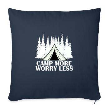 Camping Forest Camp More Worry Less - Sofa pillowcase 17,3'' x 17,3'' (45 x 45 cm) - navy - Front