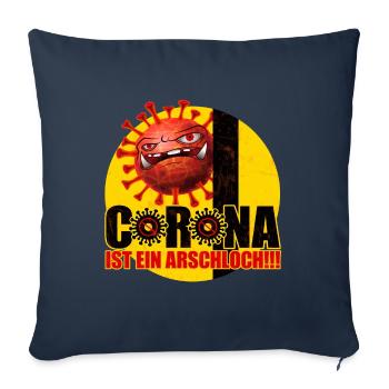 Corona ist ein Arschloch Coronashirt Lockdown - Sofakissenbezug 45 x 45 cm - Navy - Vorne