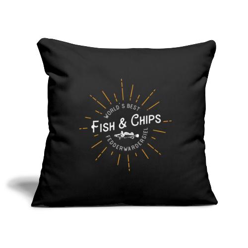 Fish & Chips Fedderwardersiel - Sofakissenbezug 45 x 45 cm