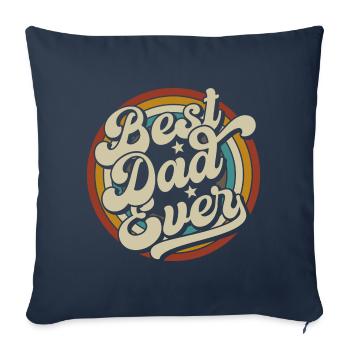 Meilleur papa de tous les temps Meilleur cadeau de fête des pères - Housse de coussin décorative 45 x 45 cm - bleu marine - Devant