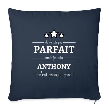 Je ne suis pas parfait mais je suis Anthony cadeau - Housse de coussin décorative 45 x 45 cm - bleu marine - Devant