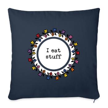 I eat stuff - Sofa pillowcase 17,3'' x 17,3'' (45 x 45 cm) - navy - Front