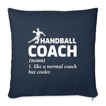 L’entraîneur de handball Handballer dit drôle - Housse de coussin décorative 45 x 45 cm - bleu marine - Devant