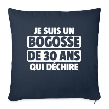 bogosse de 30 ans / anniversaire homme de 30 ans - Housse de coussin décorative 45 x 45 cm - bleu marine - Devant
