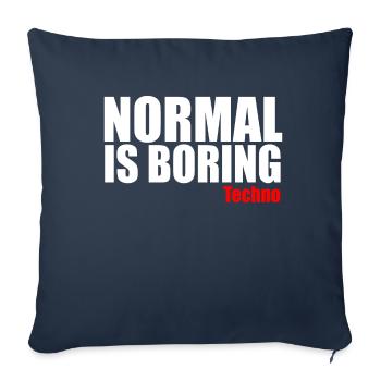 Normal est ennuyeux citation techno - Housse de coussin décorative 45 x 45 cm - bleu marine - Devant