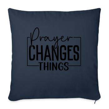 Prayer Changes Things - Sofakissenbezug 45 x 45 cm - Navy - Vorne