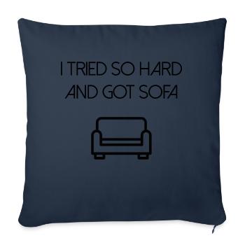 I tried so hard, and got sofa - Housse de coussin décorative 45 x 45 cm - bleu marine - Devant