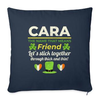 Funny Irish Girl Name: Cara - The Friend - Sofa pillowcase 17,3'' x 17,3'' (45 x 45 cm) - navy - Front
