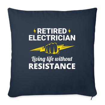 Retired Electrician: Life Without Resistance - Sofa pillowcase 17,3'' x 17,3'' (45 x 45 cm) - navy - Front