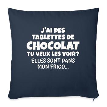 J'ai des tablettes de chocolat - Housse de coussin décorative 45 x 45 cm - bleu marine - Devant