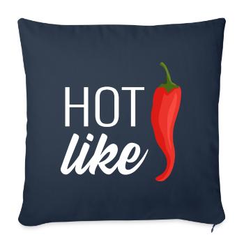 Hot like Chili sexy Girl Boy scharf geil - Sofakissenbezug 45 x 45 cm - Navy - Vorne