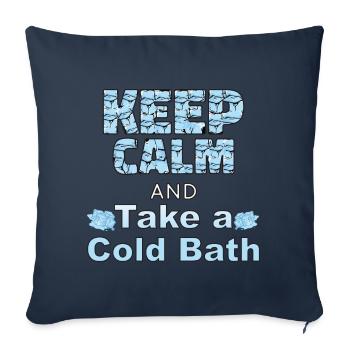 Keep Calm und nimm ein Kaltes Bad Winterbader - Sofakissenbezug 45 x 45 cm - Navy - Vorne