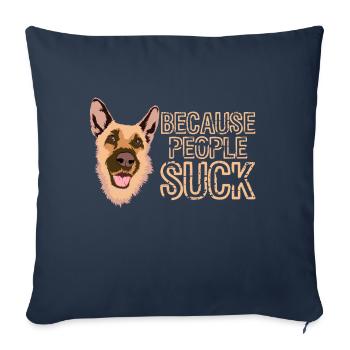 Parce que les gens sucent un chien adorable - Housse de coussin décorative 45 x 45 cm - bleu marine - Devant