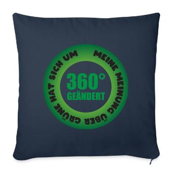 Meine Meinung über Grüne hat sich um 360 Grad geän - Sofakissenbezug 45 x 45 cm - Navy - Vorne