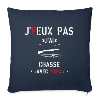 J Peux Pas J ai Chasse avec papa - Housse de coussin décorative 45 x 45 cm - bleu marine - Devant