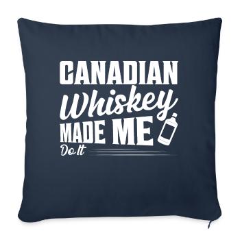 Le whisky canadien m’a fait le faire Canada en buvant - Housse de coussin décorative 45 x 45 cm - bleu marine - Devant