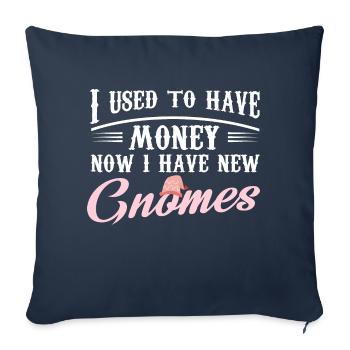 I used to have money Now I have new Gnomes - Sofakissenbezug 45 x 45 cm - Navy - Vorne