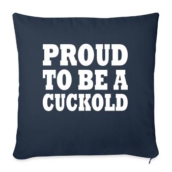 proud to be a cuckold - Sofakissenbezug 45 x 45 cm - Navy - Vorne