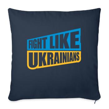 fight like ukrainians Zitat - Sofakissenbezug 45 x 45 cm - Navy - Vorne