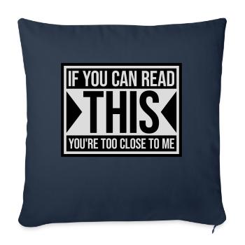 too close to me - Sofa pillowcase 17,3'' x 17,3'' (45 x 45 cm) - navy - Front